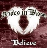 Brides In Bloom : Believe